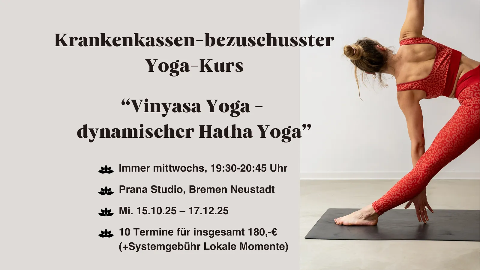 Vinyasa Yoga Yoga - dynamischer Hatha Yoga